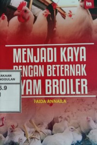 Image of Menjadi kaya dengan beternak ayam broiler