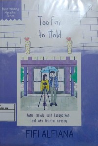 Image of Too Far to Hold
