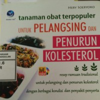 Image of Tanaman obat terpopuler untuk pelangsing dan penurun kolesterol